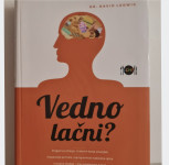 ZDRAVJE - priročnik □VEDNO LAČNI? Dr. David Ludwig■nova