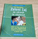 Zeleni čaj za zdravje in vitalnost