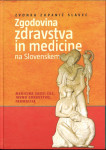 Zgodovina zdravstva in medicine na Slovenskem. Medicina skozi čas, jav