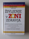 ŽIVLJENJE V ZONI ZDRAVJA, BARRY SEARS, BILL LAWREN