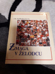 ZMAGA V ŽELODCU - Biblija športne prehrane