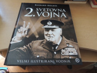 2. SVETOVNA VOJNA R. HOLMES MLADINSKA KNJIGA 2015