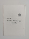 30 LET BRIŠKO-BENEŠKEGA ODREDA, PROSLAVA