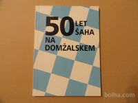 50 LET ŠAHA NA DOMŽALSKEM