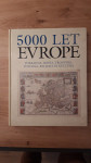 500 LET EVROPE, POKRAJINA, MESTA, TRGOVINA, POLITIKA, RELIGIJA IN KULT