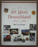 60 JAHRE DEUTSCHLAND 1949-2009