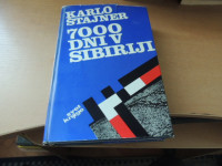 7000 DNI V SIBIRIJI K. ŠTAJNER ZALOŽBA GLOBUS 1977