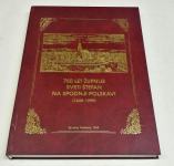 750 ŽUPNIJE SVETI ŠTEFAN NA SPODNJI POLSKAVI (1249-1999) - KOT NOVA