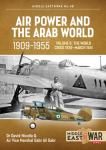 Air Power and the Arab World 1909-1955 Volume 6