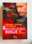 Aleksander Litvinenko Jurij Felstinski RAZSTRELJEVANJE RUSIJE