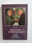 ALOJZ REBULA, ALOJZIJ ŠUŠTAR, POGOVORI V VINOGRADU