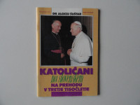 ALOJZIJ ŠUŠTAR, KATOLIČANI NA SLOVENSKEM NA PREHODU V 3 TISOČLETJE