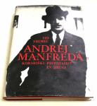 ANDREJ MANFREDA, KOBARIŠKI PROTIFAŠIST IN DRUGI - Vid Vremec