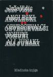 Angleški obveščevalci - vohuni ali junaki / Jože Vidic