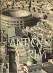 Antični Rim : razgled po njegovi omik