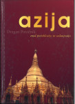 Azija med preteklostjo in sedanjostjo / Dragan Potočnik