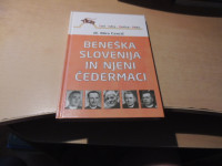 BENEŠKA SLOVENIJA IN NJENI ČEDERMACI M. CENCIČ ZALOŽILO DRUŠTVO ZA