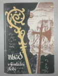 BLED V FEVDALNI DOBI, Franc Gornik