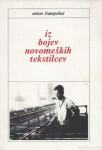 Iz bojev novomeških tekstilcev / Anton Štampohar