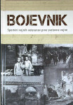 BOJEVNIK; SPOMINI VOJNIH VETERANOV PRVE SVETOVNE VOJNE