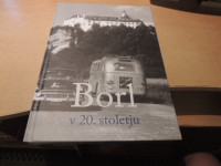 BORL V 20. STOLETJU M. PETROVIČ DRUŠTVO ZA OŽIVITEV GRADU BORL 2020