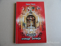 BRANE PENCA, PASTIRJI SVETEGA JERNEJA, ŠENTJERNEJ