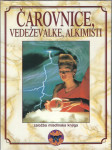 Čarovnice, vedeževalke, alkimisti
