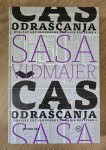Čas odraščanja / Saša Vidmajer