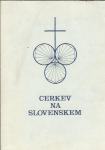 Cerkev na Slovenskem : [letopis 1971 : (stanje 1. junija 1971)