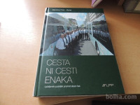 CESTA NI CESTI ENAKA M. FRITZ- KUNC PODJETJE LPP 2016