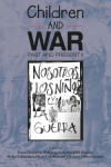Children and War Past and Present II