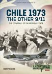 Chile 1973 -  The Other 9-11 The Downfall of Salvador Allende