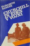 CHURCHILL IN EDEN V VOJNI Elisabeth Barker