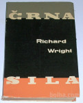 ČRNA SILA – Richard Wright (prebujanje afriškega kontinenta)