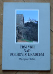 Črni vrh nad Polhovim Gradcem, Marijan Slabe, 1994
