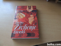 DA BO ŽIVLJENJE ŽIVELO F. OKIČ ZALOŽBA LITTERA PICTA 2005