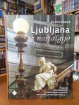 Darinka Kladnik: Ljubljana z nostalgijo