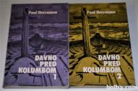 DAVNO PRED KOLUMBOM 1, 2 – Paul Herrmann