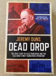 DEAD DROP: True Story of Oleg Penkovsky, Jeremy Duns (angleščina)