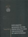 Diplomatic missions in the Principality and the Kingdom of Montenegro