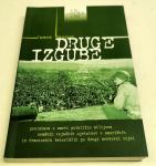 DRUGE IZGUBE - James Bacque