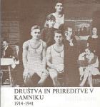 Društva in prireditve v Kamniku : 1914-1941