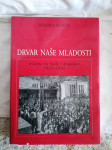DRVAR NAŠE MLADOSTI - Nikola Kotle