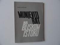 DURO LJUŠTINA, MUNJEVITI RAT NA BLISKOM ISTOKU