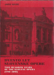 Dvesto let slovenske opere (1780-1980) / Jože Sivec