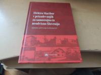 ELEKTRO MARIBOR V PRIZADEVANJIH ZA SAMOSTOJNO IN NEODVISNO SLOVENIJO