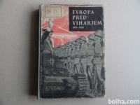 EVROPA PRED VIHARJEM 1933 - 1939