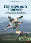 For Now and Forever! The 1992 Coup d’etat Attempts in Venezuela Vol. 2