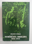 FRANCI STRLE, TOMŠIČEVA BRIGADA 1942-1943 (2.KNJIGA)