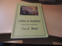 FUŽINA IN ZAGRADEC SKOZI ČAS IN SPOMINE I. J. ROŠELJ KD ZAGRADEC 2021